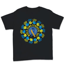 Load image into Gallery viewer, World Down Syndrome Day Shirt Down Syndrome Awareness Gift Kids Women
