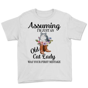 Assuming I'm Just Old Cat Lady Was Your First Mistake Boots Flowers