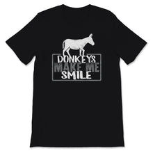 Load image into Gallery viewer, Donkey Shirt Donkeys Make Me Smile Funny Animal Lover Outfit Vintage
