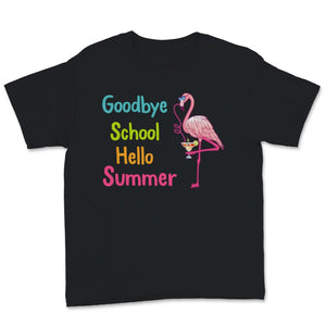 Goodbye School Hello Summer Last Day of School Cute Pink Flamingo