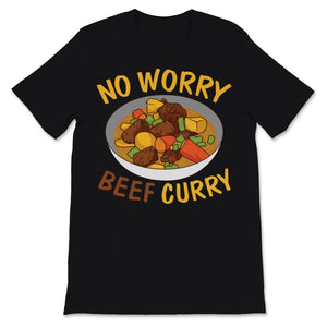 Beef Curry No Worry Hawaiian Spicy Flavor Food Lover Women Men Gift