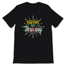 Load image into Gallery viewer, Vibing And Thriving Tshirt, Motivational Shirt For Women,
