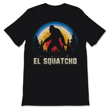 Load image into Gallery viewer, El Squatcho Mexican Cinco de Mayo Sasquatch Vintage Sunset Nature
