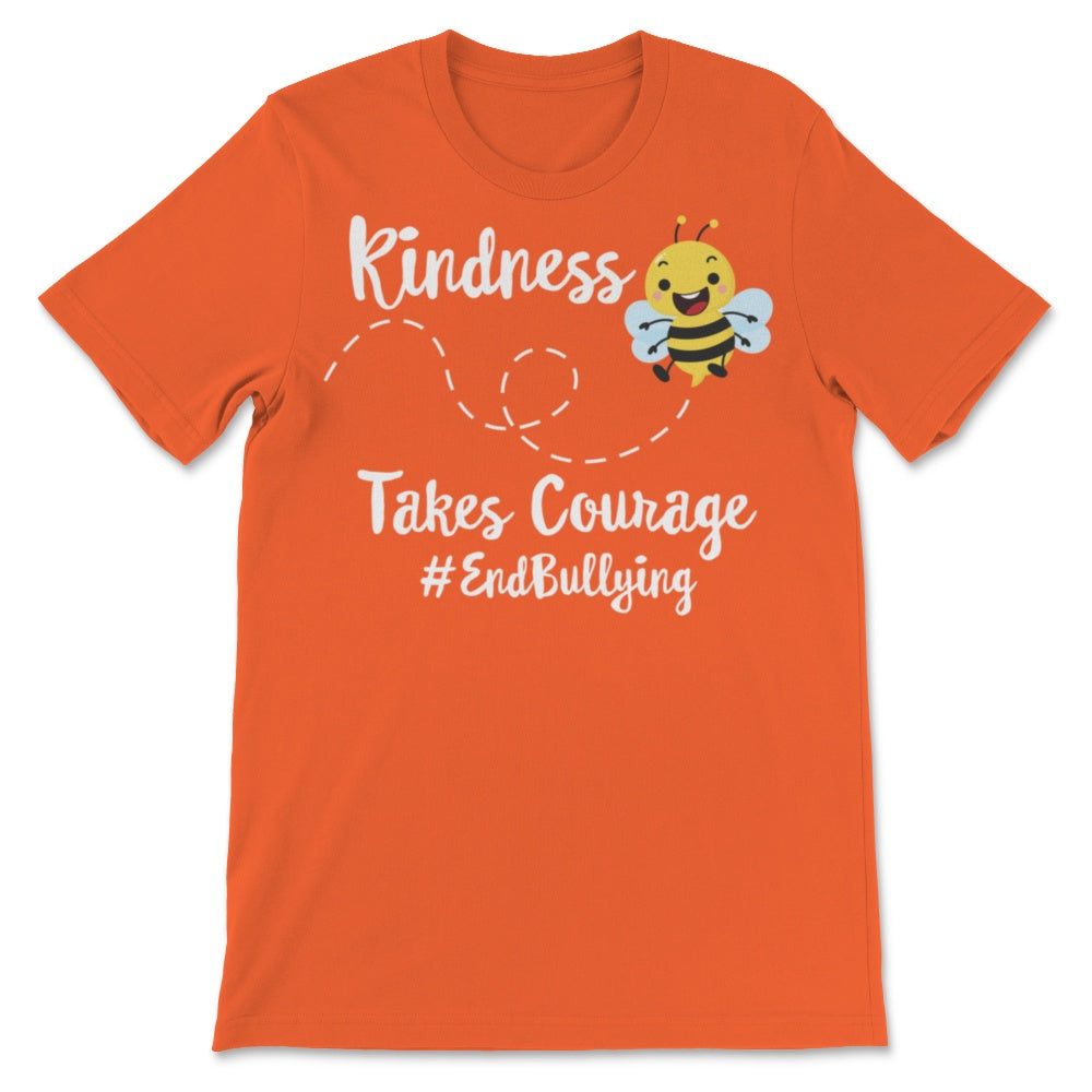 Unity Day Anti Bullying Kindness Takes Courage End Bullying Bee