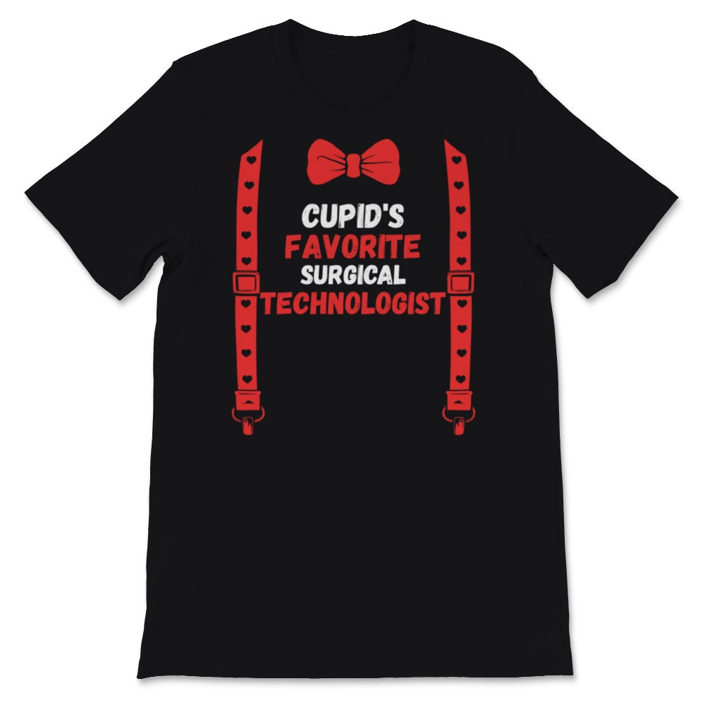 Valentines Day Shirt Cupid's Favorite Surgical Technologist Funny Red