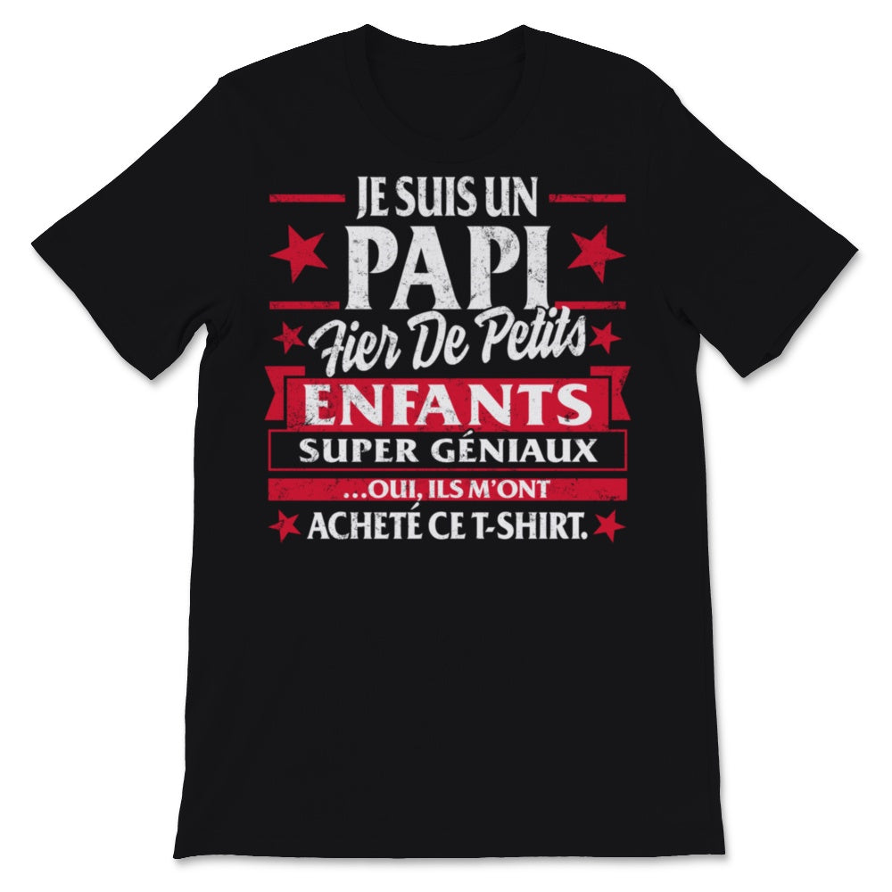 Grandpère Tee Shirt Fête des pères Je Suis Un Papi Fier Des Petits