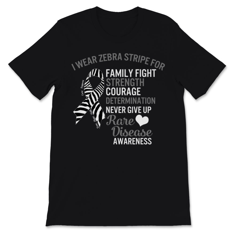 I Wear Zebra Stripe for Family Fight Strength Rare Chronic Disease