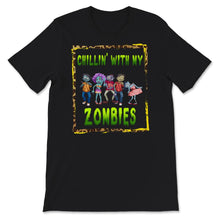 Load image into Gallery viewer, Halloween Costume Shirt, Chillin&#39; With My Zombies, Halloween Trick Or
