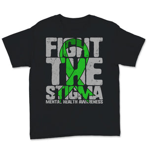 Fight The Stigma Mental Health Disease Awareness Green Ribbon Anti