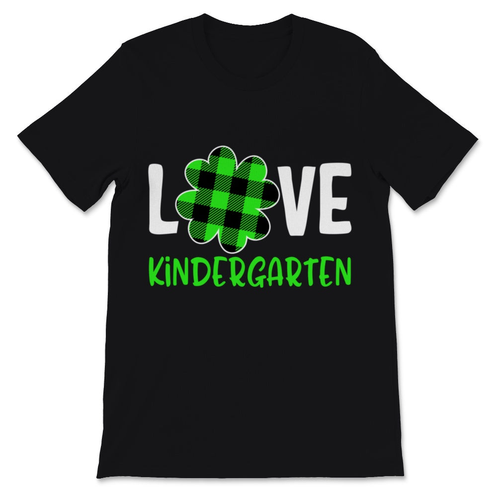 St Patricks Day Shirt Love Kindergarten Teacher Green Buffalo Plaid
