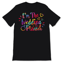 Load image into Gallery viewer, I&#39;m The Wedding Planner Shirt Event Planning Profession Bride Thank
