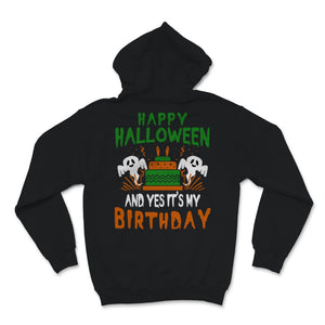 Happy Halloween And Yes It's My Birthday On October 31st Born On