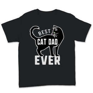 Best Cat Dad Ever Father's Day Gift for Pet Owner Kitten Lover