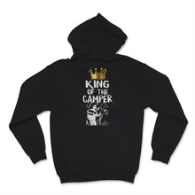Load image into Gallery viewer, King of the Camper Shirt, Funny Father&#39;s Day Gift From Wife, Camping
