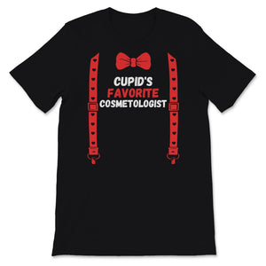 Valentines Day Shirt Cupid's Favorite Cosmetologist Funny Red Bow Tie