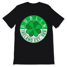 Load image into Gallery viewer, St Patricks Day Shirt Vintage Dublin Ireland Est 988 Shamrock Green
