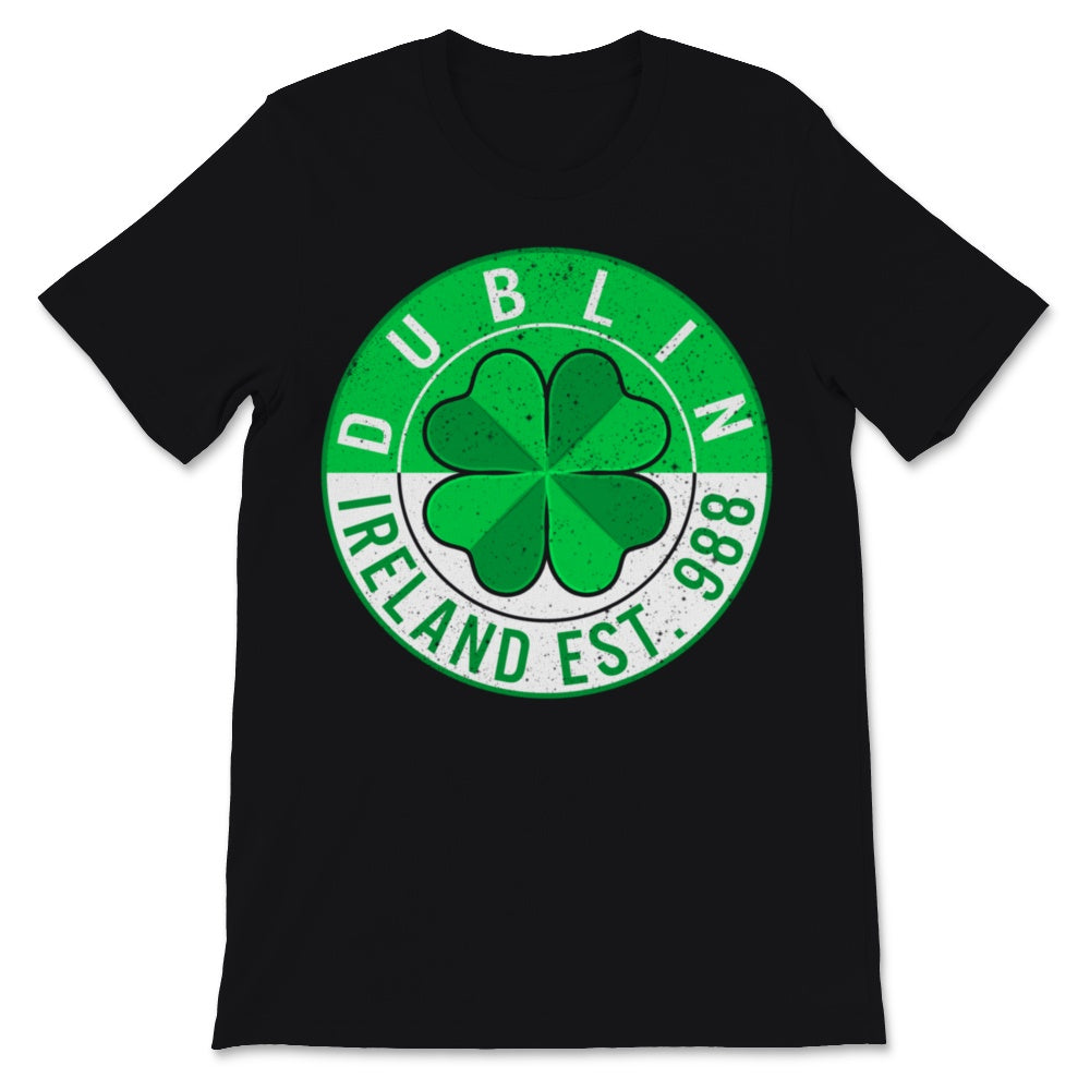 St Patricks Day Shirt Vintage Dublin Ireland Est 988 Shamrock Green