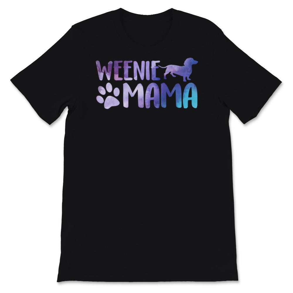 Weenie Mama Shirt Dachshund Mom Cute Doxie Wiener Dog Sausage Dog Pet