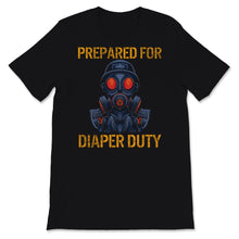 Load image into Gallery viewer, Funny New Dad Shirt Prepared For Diaper Duty Pregnancy Announcement
