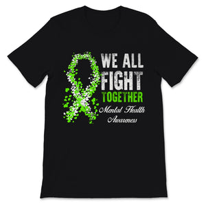 Mental Health Awareness We All Fight Together Heart Green Ribbon