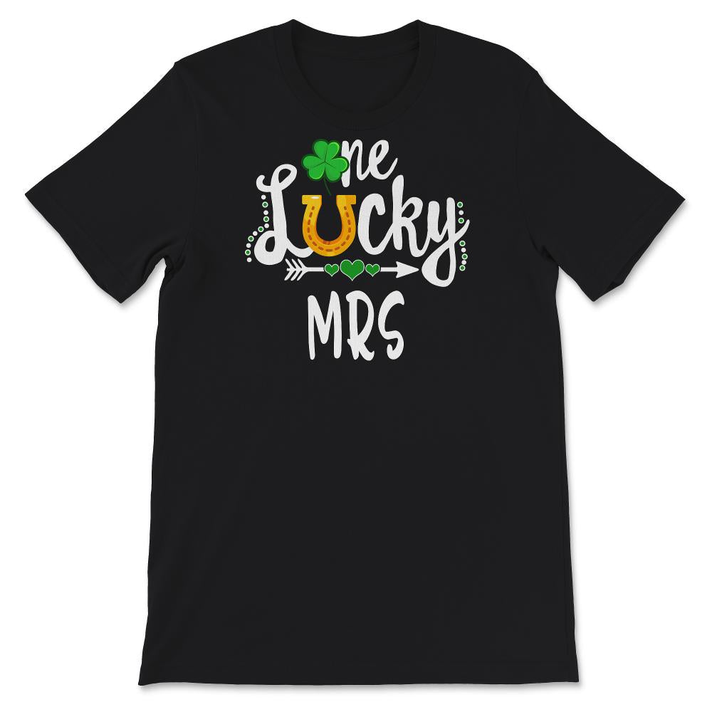 St Patricks Day Shirt, One Lucky Mrs, Mr and Mrs, Hubby and Wifey, st