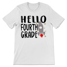 Load image into Gallery viewer, Hello Fourth Grade Student Teacher Space Rocket Back To School Gift
