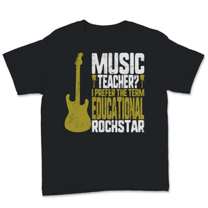 Music Teacher I Prefer The Term Educational Rock Star Vintage Guitar