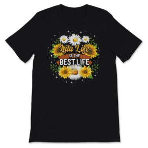 Lita Shirt, Lita Life Is The Best Life Tshirt, Mothers Day Gift for
