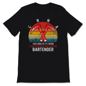 CRNA Shirt, Certified Registered Nurse Anesthetists Gift, Funny
