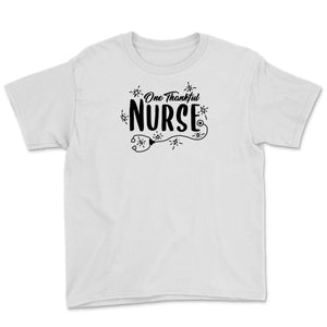 One Thankful Nurse Thanksgiving Nurse Fall CNA RN Women Gift