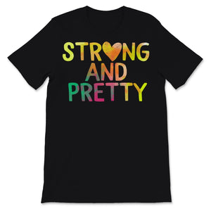 Strong And Pretty Shirt Hippie Beautiful Strong Woman Funny Gym