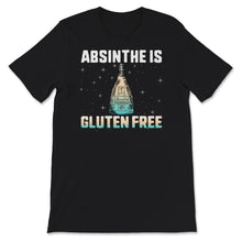 Load image into Gallery viewer, Celiac Disease Shirt, Absinthe Is Gluten Free, Celiac Disease
