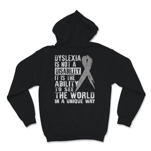 Dyslexia Awareness Ability To See The World In Unique Way Not