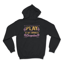 Load image into Gallery viewer, Occupational Therapy Shirt, Play Is My Favorite Occupation, Pediatric
