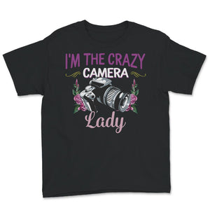 I'm The Crazy Camera Lady Shirt, Photographer Gift, Camera Tee,