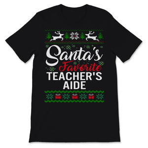 Santas Favorite Teacher's Aide Christmas Ugly Sweater