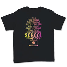 Load image into Gallery viewer, National School Counseling Week I&#39;m A Tear Drying Bully Stopping
