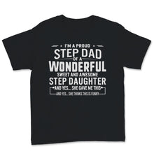 Load image into Gallery viewer, Funny Step Dad of Awesome Step Daughter Shirt Father&#39;s Day Gift For

