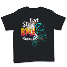 Load image into Gallery viewer, Eat Sleep BMX Repeat Shirt, BMX Bike Shirt, Fathers Day Gift From
