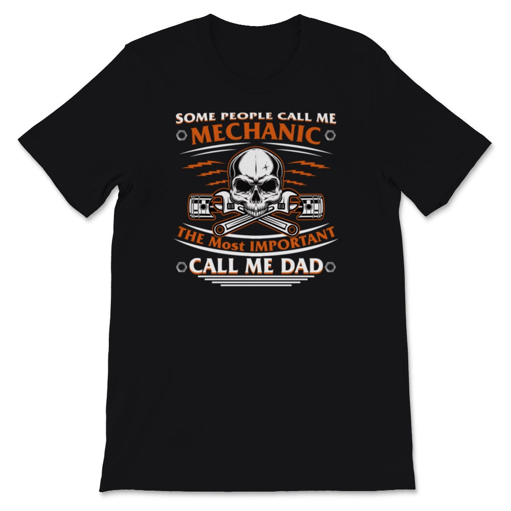 Father's Day Shirt, Diesel Mechanic Dad Gift For Men, Some People