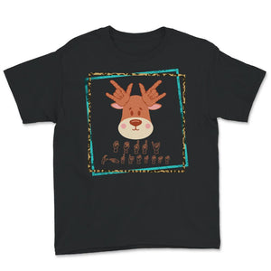 Sign Language Shirt, Sign Language Deaf Christmas Reindeer Tee,