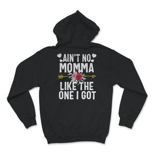 Mother's Day Shirt, Ain't No Momma Like The One I Got, Toddler, Kids,