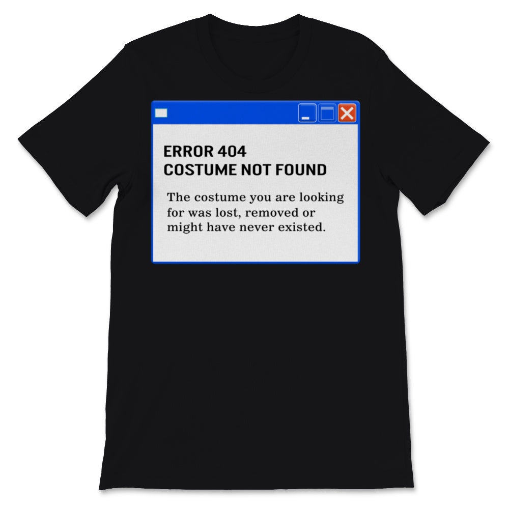 Halloween Error 404 Costume Not Found Lost Removed Never Existed