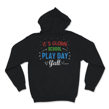Load image into Gallery viewer, Its Global School Play Day Y&#39;all National School Counseling Week
