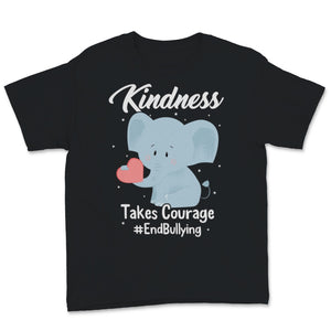 Unity Day Anti Bullying Kindness Takes Courage End Bullying Elephant