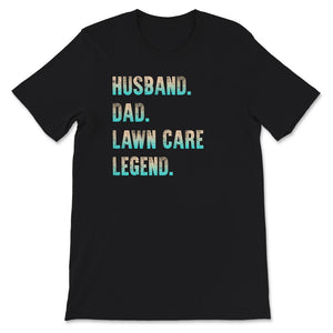 Lawn Care Dad Shirt, Husband Dad Lawn Care Legend, Vintage Retro Lawn