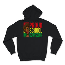 Load image into Gallery viewer, Proud School Counselor Shirt Black History Month Gift Women Men Black
