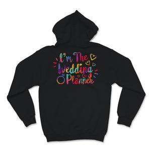 I'm The Wedding Planner Shirt Event Planning Profession Bride Thank