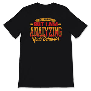 Behavior Analyst Shirt, Funny Behavior Technician Gift for ABA RBT