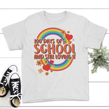 Load image into Gallery viewer, 100 Days Of School And Still Loving It, Funny 100 Days Teacher
